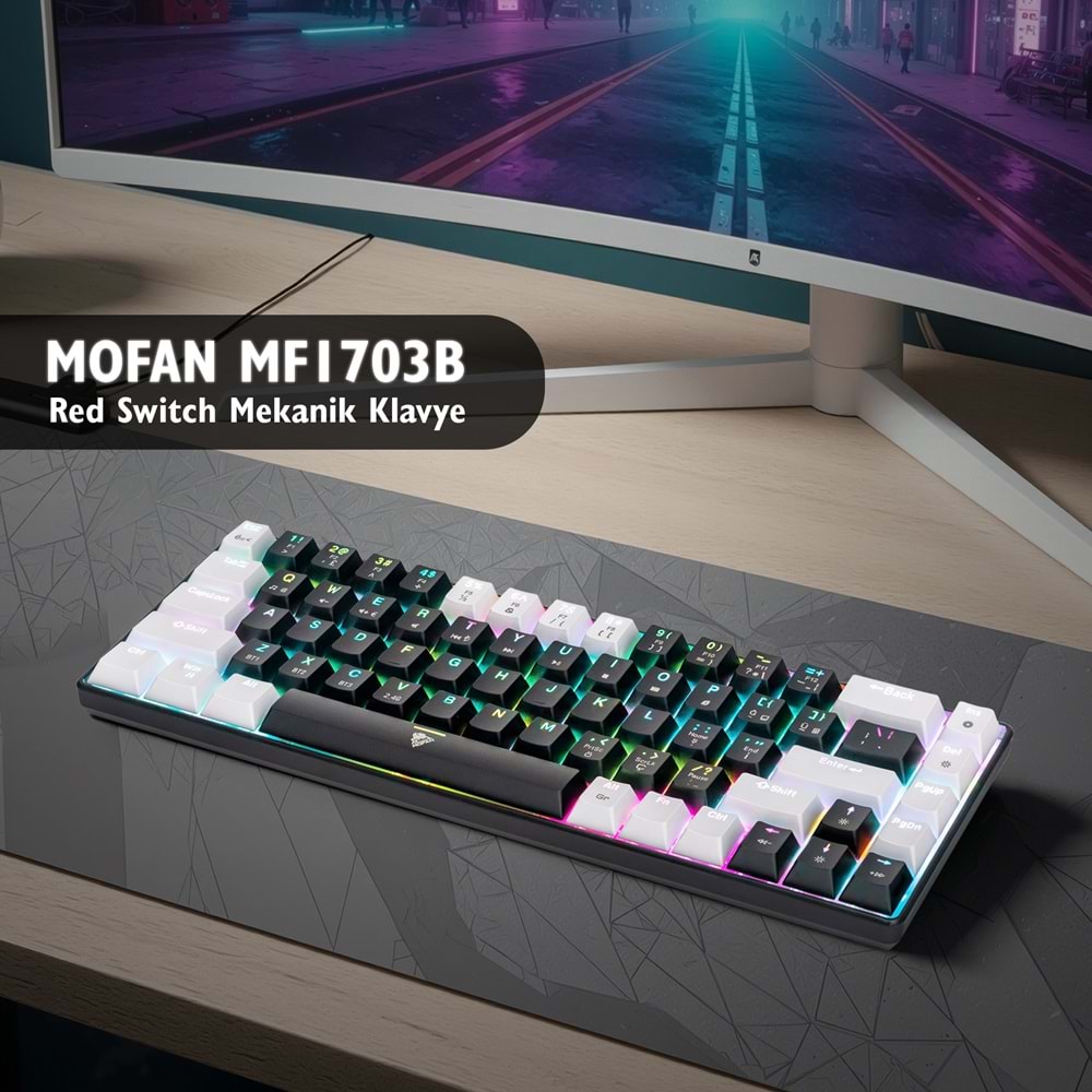 MOFAN MF1703B TRI Mod Mekanik Gaming Klavye Red Switch RGB 68 Tuş Siyah Beyaz