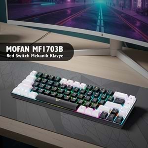 MOFAN MF1703W TRI Mod Mekanik Gaming Klavye Red Switch RGB 68 Tuş Beyaz Siyah