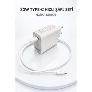 NODAR ND1006 Type-C Hızlı Şarj Seti 33W USB Adaptörlü 1 m PVC Kablolu Beyaz